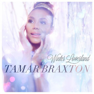 Tamar Braxton- Winter Loversland